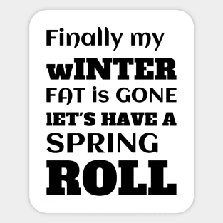 Funny Spring Saying Sticker